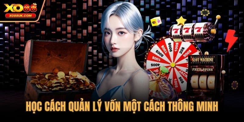 Học cách quản lý vốn một cách thông minh